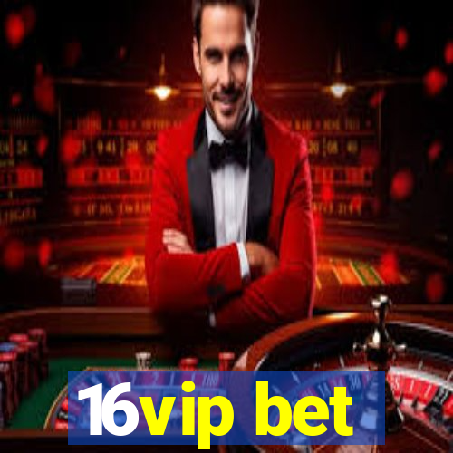 16vip bet